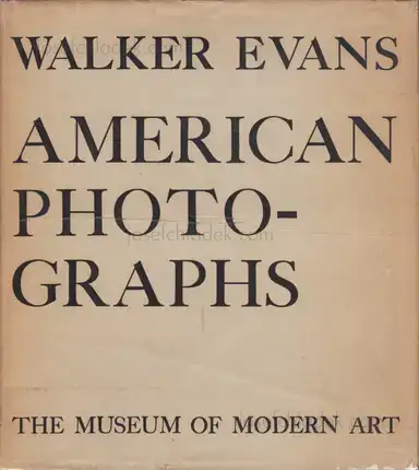 Walker Evans - American Photographs Walker Evans - American Photographs