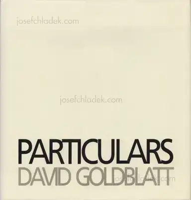 David Goldblatt - Particulars David Goldblatt - Particulars