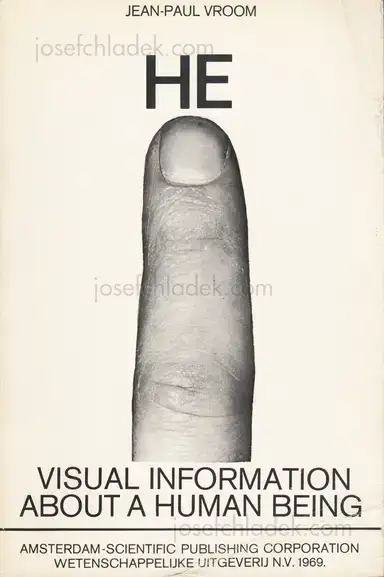 Jean-Paul Vroom - He - Visual information about a human being Jean-Paul Vroom - He - Visual information about a human being