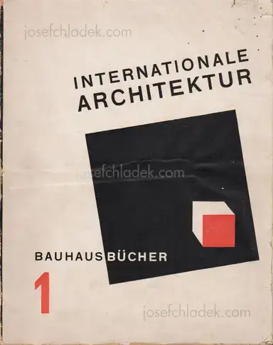 Walter Gropius - Internationale Architektur Walter Gropius - Internationale Architektur