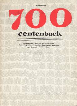  Jos Houweling - 700 centenboek uitgegeven door de gemeen...