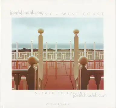 Alfred Seiland - East Coast – West Coast Alfred Seiland - East Coast – West Coast