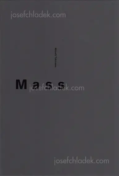 Hiroshi Takizawa - Mass (滝沢広 -『Mass』) Hiroshi Takizawa - Mass (滝沢広 -『Mass』)