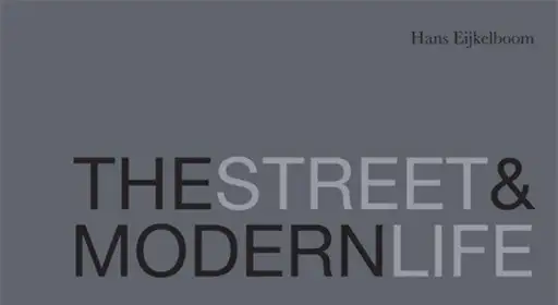 The Street & Modern Life
