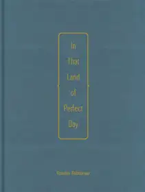 In That Land of Perfect Day (signed)