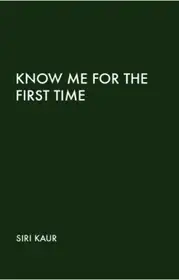 Know Me for the First Time (signed)