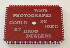 Your photographs could be used by drug dealers