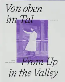 Von oben im Tal - From Up in the Valley