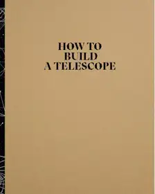 How to build a Telescope