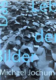 Das Leben der Bilder