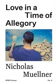 Love in a Time of Allegory