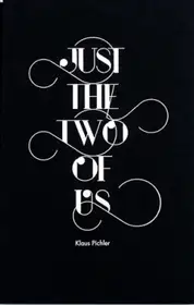 Just the Two of Us (signed - single copy)