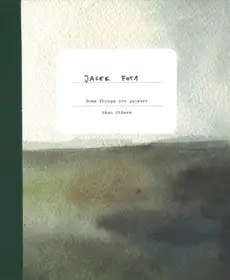 Some Things are Quieter than Others (signed)