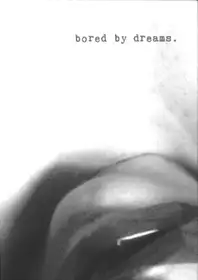 bored by dreams. (signed-second edition)