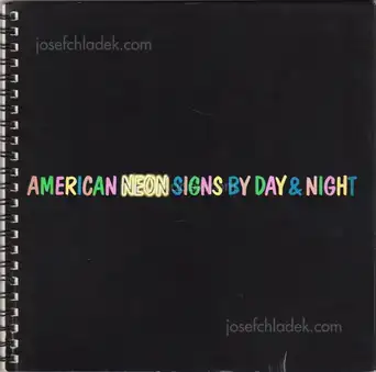Cover of Toon Michiels - American Neon Signs by Day & Night