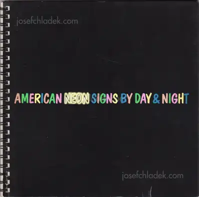 Cover of Toon Michiels - American Neon Signs by Day & Night