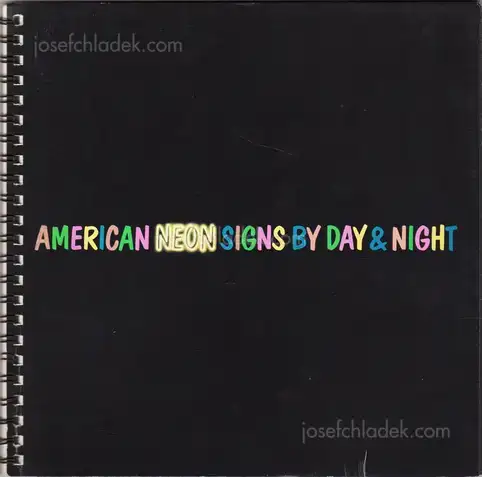 Cover of Toon Michiels - American Neon Signs by Day & Night