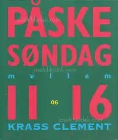 Krass Clement - Påskesøndag mellem 11 og 16