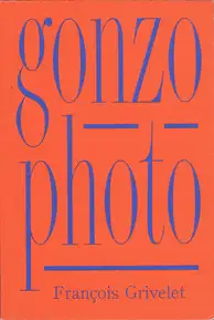 Cover of François Grivelet - Gonzophoto