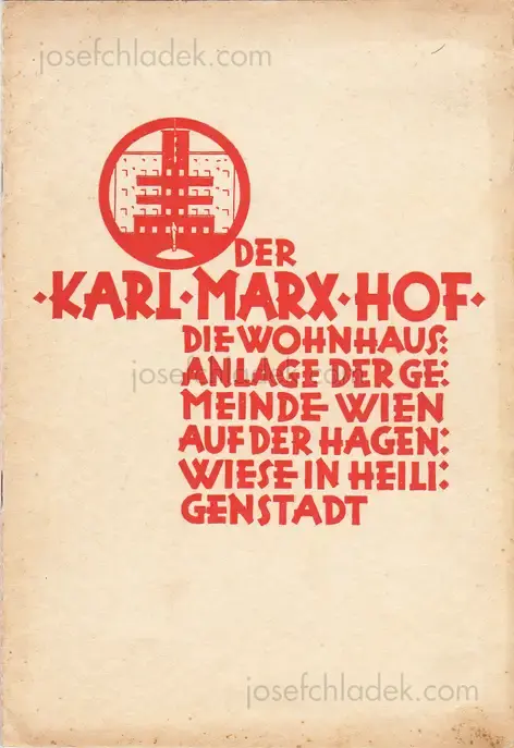 Cover of Gemeinde Wien - Der Karl Marx-Hof : die Wohnhausanlage der Gemeinde Wien auf der Hagenwiese in Heiligenstadt