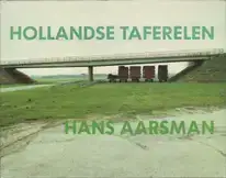 Hans Aarsman - Hollandse taferelen