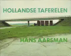 Hans Aarsman - Hollandse taferelen