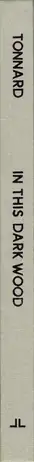 Book spine: Elisabeth Tonnard - In this Dark Wood