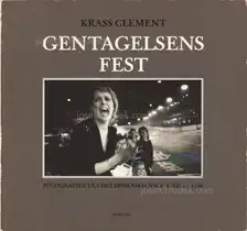 Krass Clement - Gentagelsens Fest - Fotografier fra det københavnske 6 dages løb