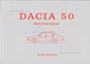 Albert Adrian Vrabiuta - Dacia 50 Autoturismul