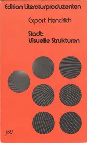 Valie Export / Hermann Hendrich - Visuelle Strukturen