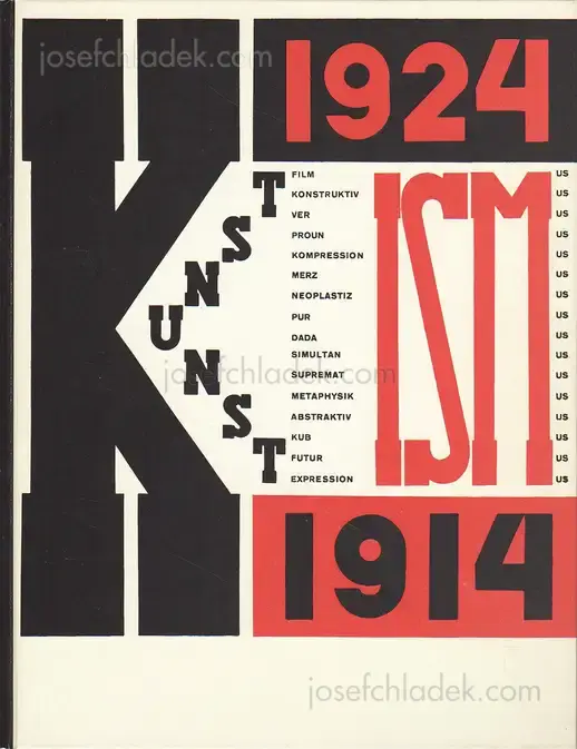 Cover of Hans Arp, El Lissitzky - Die Kunstismen 1914-1924. Les ismes de l'art. The ismes of art 