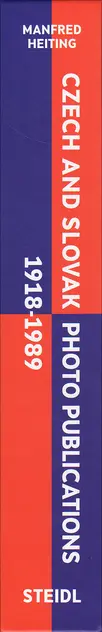 Manfred Heiting - Czech and Slovak Photo Publications, 1918–1989