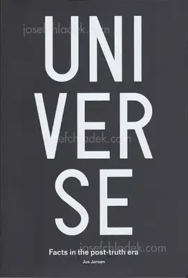 Cover of Jos Jansen - Universe / Facts in the post-truth era