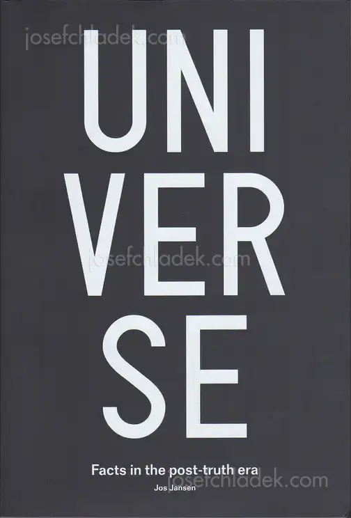 Cover of Jos Jansen - Universe / Facts in the post-truth era