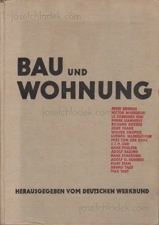 Cover of Deutscher Werkbund - Bau und Wohnung. Die Bauten der Weissenhofsiedlung in Stuttgart errichtet 1927 nach Vorschlägen des Deutschen Werkbundes