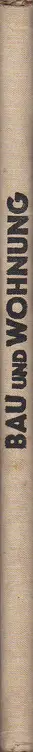 Book spine: Deutscher Werkbund - Bau und Wohnung. Die Bauten der Weissenhofsiedlung in Stuttgart errichtet 1927 nach Vorschlägen des Deutschen Werkbundes