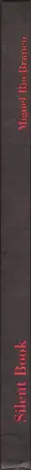 Book spine: Miguel Rio Branco - Silent Book (first edition)