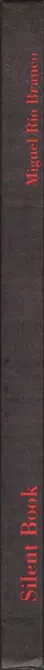 Book spine: Miguel Rio Branco - Silent Book (first edition)