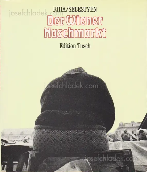Cover of Georg Riha - Der Wiener Naschmarkt