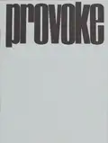 Provoke complete reprint #1-#3 - Koji Taki, Takuma Nakahira, Yutaka Takanashi, Takahiko Okada, Daido Moriyama, Gozo Yoshimasu プロヴォーク 復刻版 全3冊揃 