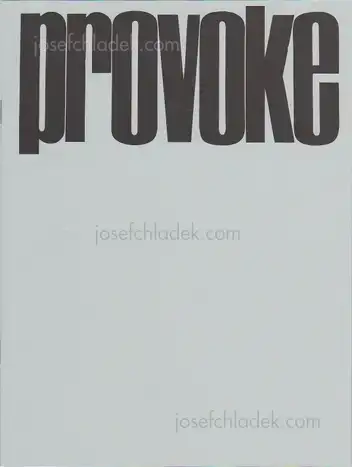 Cover of Provoke complete reprint #1-#3 - Koji Taki, Takuma Nakahira, Yutaka Takanashi, Takahiko Okada, Daido Moriyama, Gozo Yoshimasu プロヴォーク 復刻版 全3冊揃 
