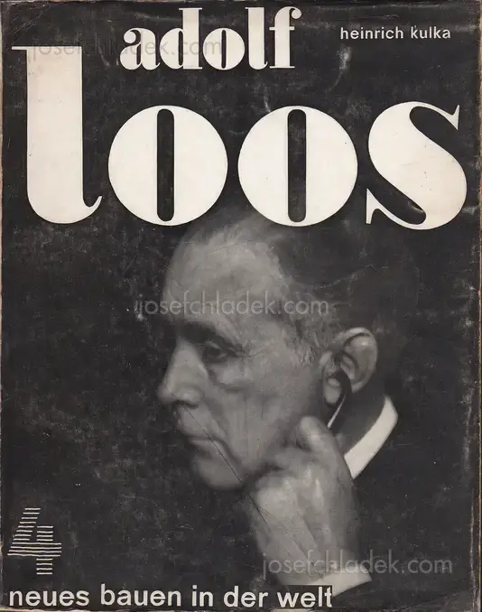 Cover of Heinrich Kulka - Adolf Loos. Das Werk des Architekten.