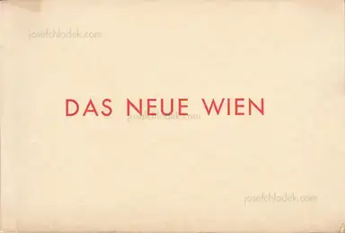 Das Neue Wien. Album mit Plan - Fremdenverkehrskommission der Bundesländer Wien und Niederösterreich Das Neue Wien. Album mit Plan - Fremdenverkehrskommission der Bundesländer Wien und Niederösterreich