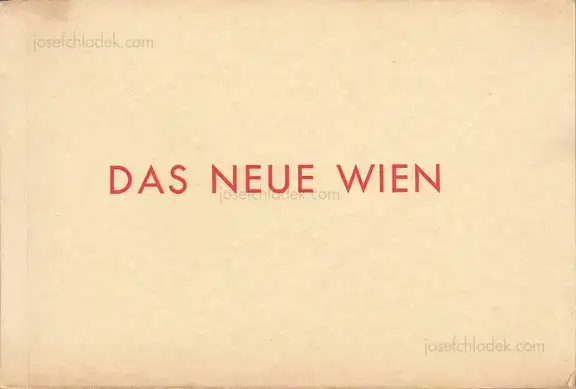 Cover of Das Neue Wien. Album mit Plan - Fremdenverkehrskommission der Bundesländer Wien und Niederösterreich