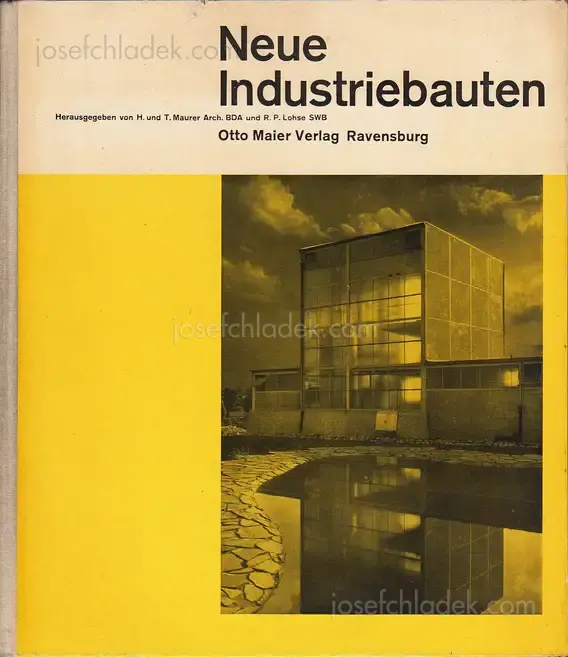Cover of Richard Paul Lohse & Hans Maurer - Neue Industriebauten