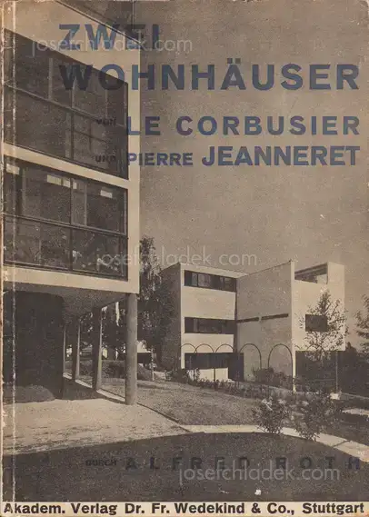 Cover of Alfred Roth - Zwei Wohnhäuser von Le Corbusier und Pierre Jeanneret