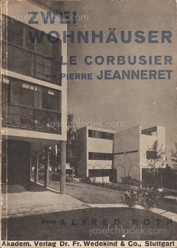 Cover of Alfred Roth - Zwei Wohnhäuser von Le Corbusier und Pierre Jeanneret