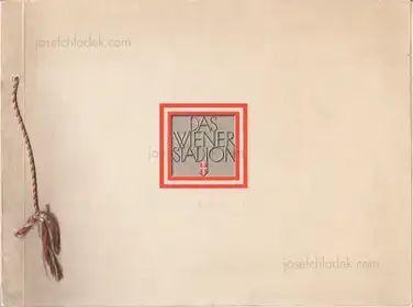 Franz Xaver Friedrich - Das Wiener Stadion