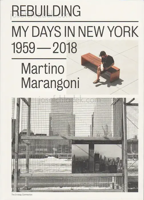 Cover of Martino Marangoni - Rebuilding / My Days in New York 1959-2018