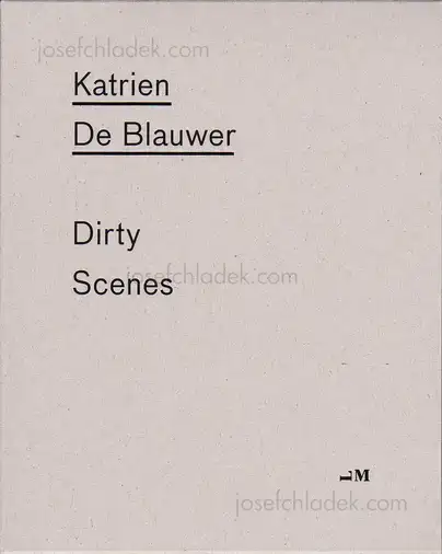 Cover of Katrien de Blauwer - Dirty Scenes